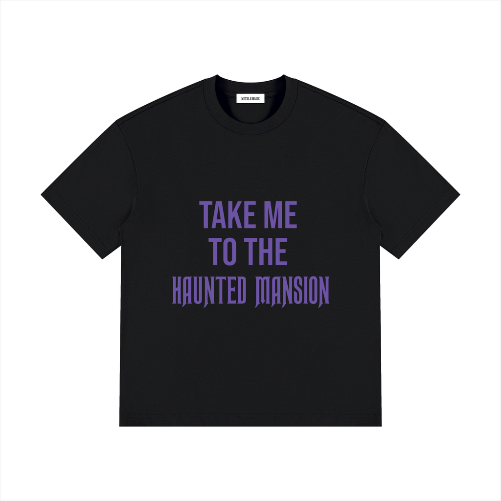 Take Me 2 The Mansion Tee